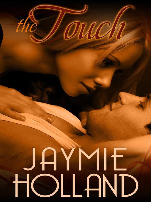 Title details for The Touch by Cheyenne McCray - Available